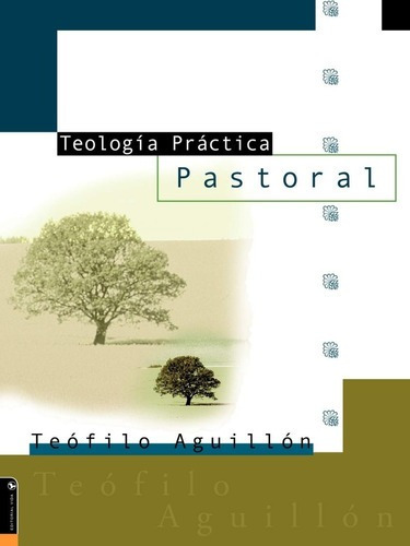 Teologa Prctica Pastoral Tefilo Aguillnxcz