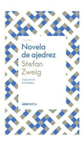  Novela De Ajedrez   / Stefan Zweig (tapa Dura)