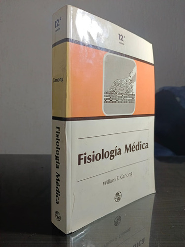 Fisiología Médica William F. Ganong Editorial Manual Moderno