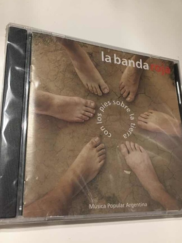 La Banda Roja Con Los Pies Sobre La Tierra Cd Nuevo Sellado