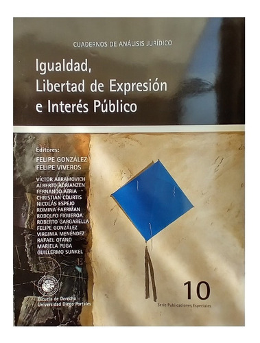 Igualdad, Libertad De Expresión E Interés Publico, Vv. Aa