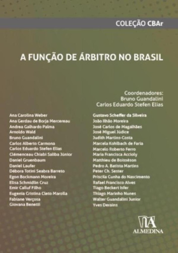 A Funcao De Arbitro No Brasil: A Funcao De Arbitro No Brasil, De Ald. Editora Almedina, Capa Mole, Edição 1 Em Português, 2022