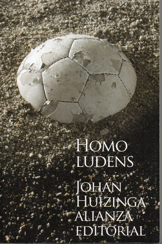Imagen 1 de 3 de Homo Ludens - Huizinga - Alianza
