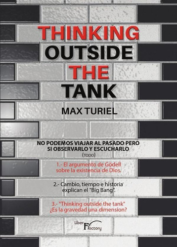 Thinking Outside The Tank, De Max Turiel. Editorial Liber Factory, Tapa Blanda En Español, 2023