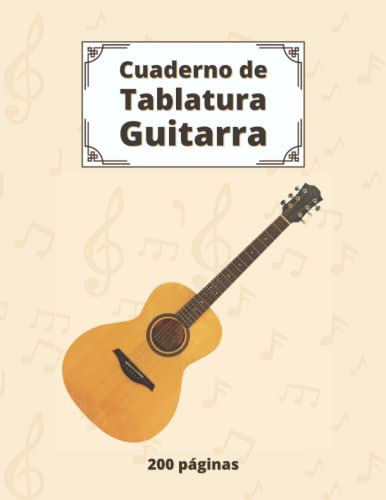 Cuaderno De Tablatura Guitarra: Guitarra Seis Cuerdas: 10 Ta