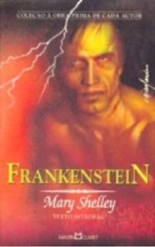 Frankenstein - Coleção: Obra-prima De Cada Autor - 2ª Edição