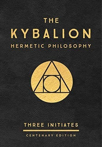 Libro The Kybalion: Centenary Edition