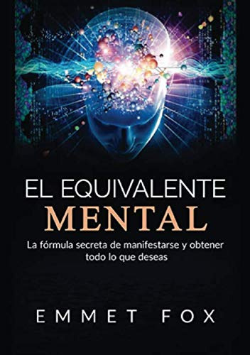 Libro : El Equivalente Mental - Fox, Emmet 