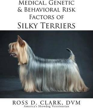 Libro Medical, Genetic & Behavioral Risk Factors Of Silky...