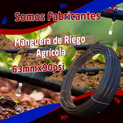 Imagen 2 de 5 de Rollos De Manguera Agrícolas 1/2 3/4 1 2 3 4 Pulgadas