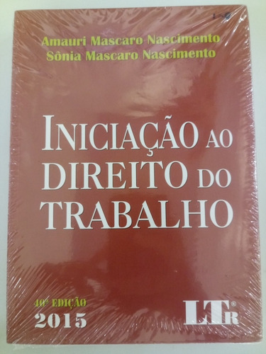 Iniciação Ao Direito Do Trabalho - Amauri Mascaro Nascimento