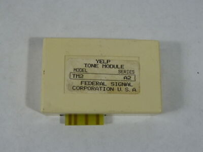 Federal Signal Tm2  Yelp  Tone Module  Used Qss