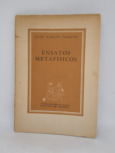 Ensayos Metafisicos   Vazquez, Juan Adolfo  L5