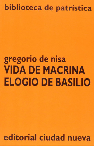 Libro Vida De Macrina - Elogio De Basilio