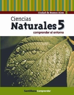 Ciencias Naturales 5 Santillana Comprender Ciudad De Buenos