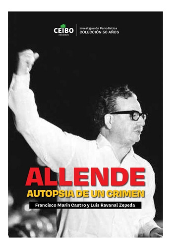 Allende Autopsia De Un Crimen