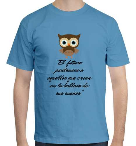 Playera Frase Motivación - Búho - Sueño Futuro