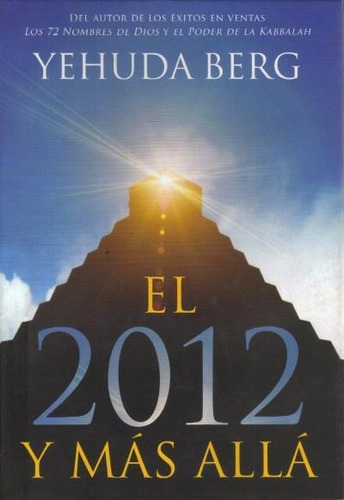 2012 Y Mas Alla, El