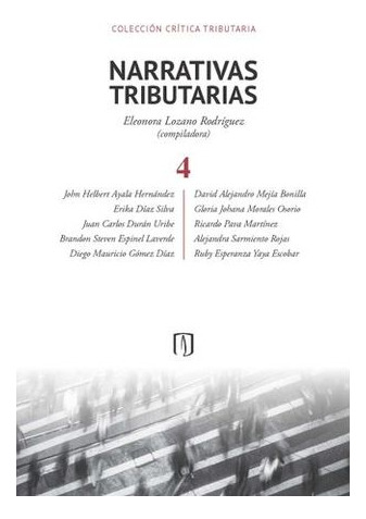 Libro Narrativas Tributarias Tomo 4