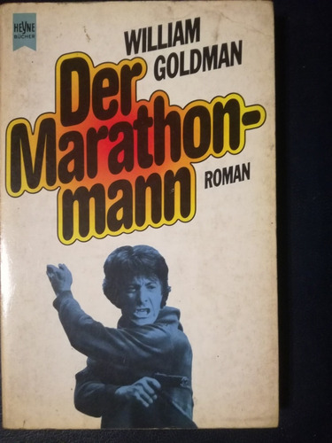 Der Marathon Mann / Goldmann, William