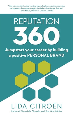 Libro Reputation 360: Jumpstart Your Career By Building A...