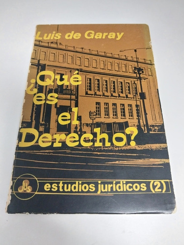 Que Es El Derecho? Luis De Garay (Usado)