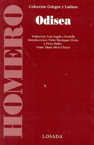 La Odisea, De Homero. Serie N/a, Vol. Volumen Unico. Editorial Losada, Tapa Blanda, Edición 2 En Español, 2007