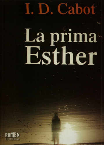 Prima Esther, La, De Cabot I. D. Editorial Rumbo, Tapa Blanda En Español