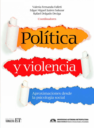 Política y violencia: Aproximaciones desde la psicología social, de Falleti, Valeria. Editorial Terracota, tapa blanda en español, 2020