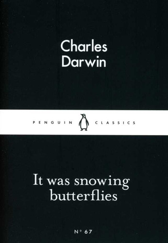 It Was Snowing Butterflies - Darwin Charles