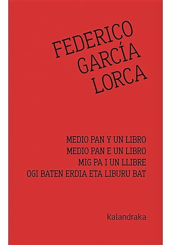 Medio Pan Y Un Libro (nuevo) - Federico García Lorca