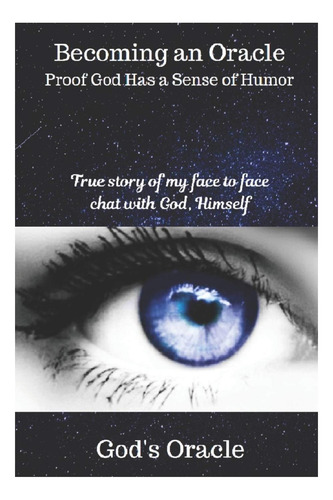 Libro: Convertirse En Un Oráculo Es Una Prueba De Que Dios T