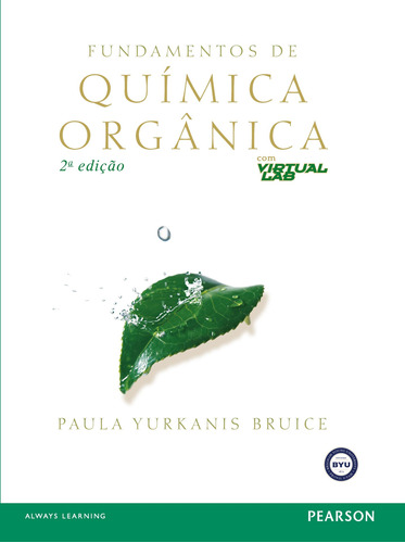 Fundamentos de Química Orgânica com Virtual Lab, de Bruice, Paula Yurkanis. Editora Pearson Education do Brasil S.A., capa mole em português, 2014