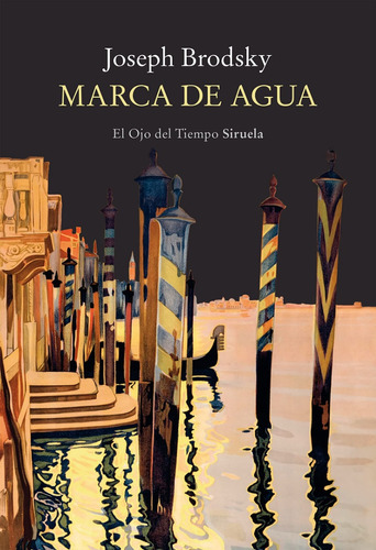 Marca De Agua, De Brodsky, Joseph. Editorial Siruela, Tapa Blanda En Español, 2023