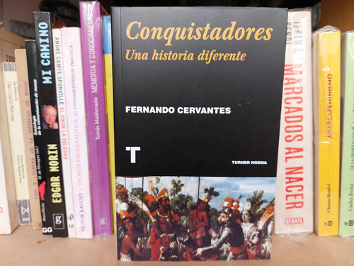 Conquistadores-una Historia Diferente-fernando Cervantes(ltc