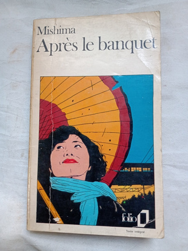 Yukio Mishima Apres Le Banquet Gallimard Edito Frances