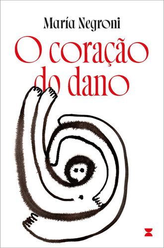 O Coração Do Dano, De María Negroni. Editora Poente, Capa Mole, Edição 1 Em Português, 2023