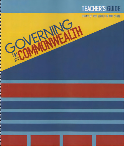 Governing The Commonwealth: Teacher's Guide, De Smith, Amy. Editorial George Mason Univ Pr, Tapa Blanda En Inglés