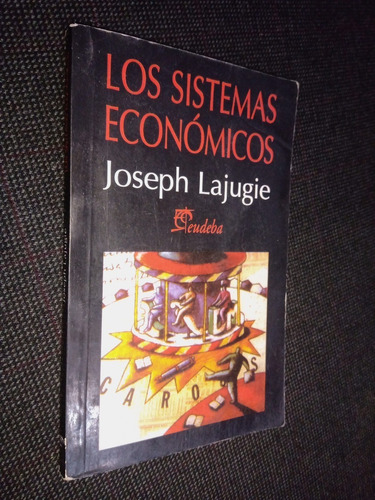 Los Sistemas Economicos Joseph Lajugie