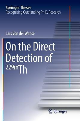 Libro On The Direct Detection Of 229m Th - Lars Von Der W...