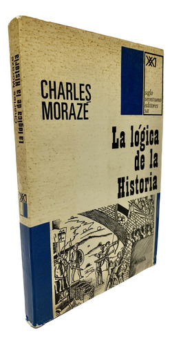 La Lógica De La Historia De Charles Morazé