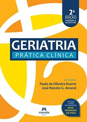 Geriatria - Prática Clínica 2ª Edição