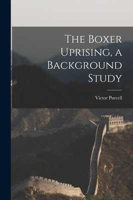 Libro The Boxer Uprising, A Background Study - Purcell, V...