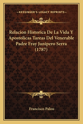 Libro Relacion Historica De La Vida Y Apostolicas Tareas ...