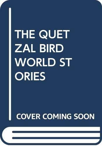 Quetzal Bird And Other Stories The - World Stories A2 - Gasc