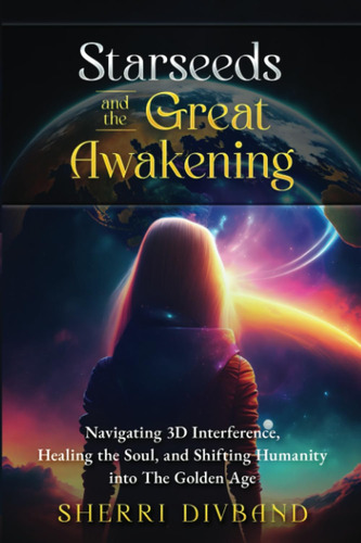 Libro: Starseeds And The Great Awakening
