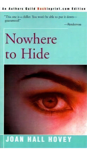 Nowhere To Hide, De Joan Hall Hovey. Editorial Backinprint Com, Tapa Blanda En Inglés