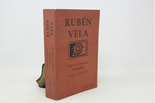 Rubén Vela - Obra Poética 1953 2004