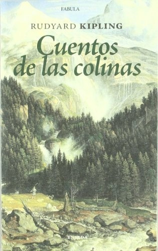 Cuentos De Las Colinas, De Kipling, Rudyard. Editorial Eneida, Tapa Blanda, Edición 1 En Español