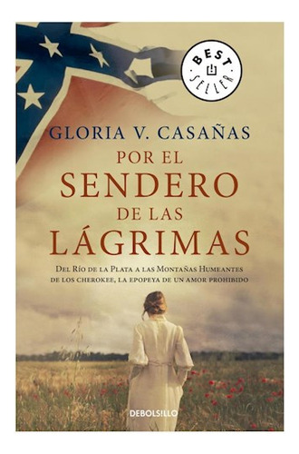 Libro Por El Sendero De Las Lagrimas (coleccion Best Seller)
